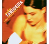 Sexteto Tanguedia - Sara Verso Il Mattino