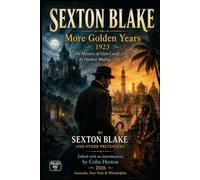 Sexton Blake- More Golden Years: 1923