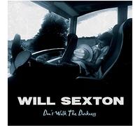Will Sexton Don't Walk the Darkness (Vinyl LP) 12" Album