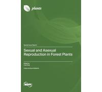 Sexual and Asexual Reproduction in Forest Plants