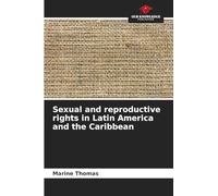 Sexual and reproductive rights in Latin America and the Caribbean