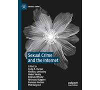 Sexual Crime and the Internet