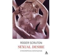 Roger Scruton Sexual Desire (Tascabile)