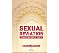 Sexual Deviation: Its Harms and Ways to Avoid it