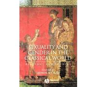 Sexuality and Gender in the Classical World: Reading and Sources: Readings and Sources