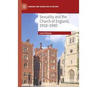 Sexuality and the Church of England, 1918-1980