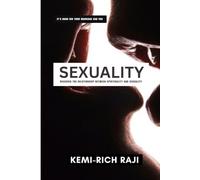 SEXUALITY: DISCOVER THE RELATIONSHIP BETWEEN SPIRITUALITY AND SEXUALITY