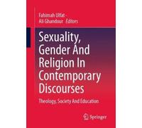 Sexuality, Gender And Religion In Contemporary Discourses (Tascabile)