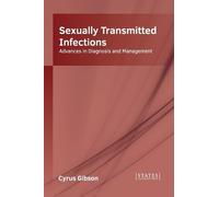 Sexually Transmitted Infections: Advances in Diagnosis and Ma (Copertina rigida)