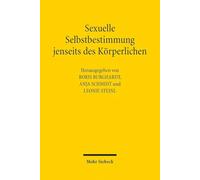 Sexuelle Selbstbestimmung jenseits des Körperlichen: Eine vergleichende Untersuchung