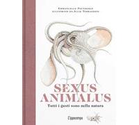 Sexus animalus. Tutti i gusti sono nella natura