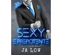 Sexy e prepotente. I playboy di New York (Vol. 2)