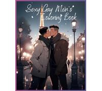 Sexy Gay Men’s: Coloring Book