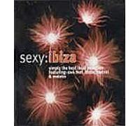 Sexy: Ibiza by Various Artists