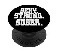 Sexy Strong Sober Anonymous Alcoholics AA NA Living Sober PopSockets PopGrip Adesivo