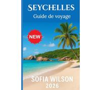 Seychelles Guide de voyage 2026