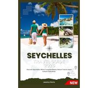 SEYCHELLES TRAVEL GUIDE 2026