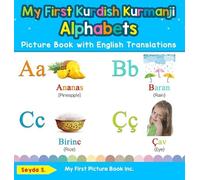 Seyda S My First Kurdish Kurmanji Alphabets Picture Book with (Copertina rigida)