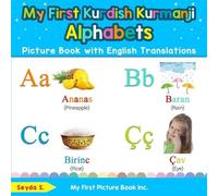 Seyda S My First Kurdish Kurmanji Alphabets Picture Book with Englis (Tascabile)