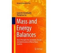 Seyed Ali Ashrafizadeh Zhongchao Tan Mass and Energy Balances (Tascabile)