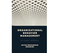 Seyed Mohammad Moghimi Organizational Behavior Management (Copertina rigida)