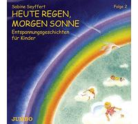 Seyffert,Sabine - Heute Regen,Morgen Sonne 2