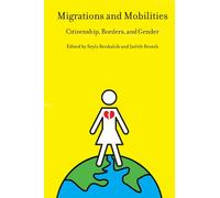 Seyla Benhabib Migrations and Mobilities (Copertina rigida)
