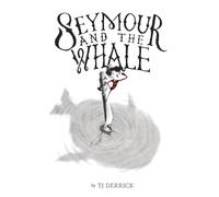 Seymour and the Whale: A children's pirate adventure book
