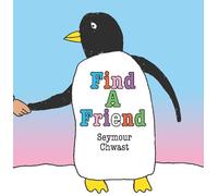 Seymour Chwast Find a Friend (Copertina rigida)