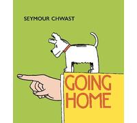 Seymour Chwast Going Home (Copertina rigida)