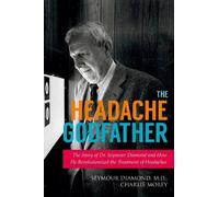 Seymour Diamond Charlie Morey The Headache Godfather (Copertina rigida)