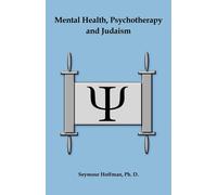 Seymour Hoffman Mental Health, Psychotherapy and Judaism (Tascabile)