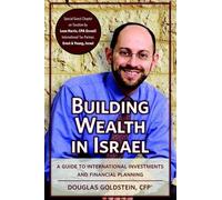 Seymour Rossel Doug Goldstein Douglas a Golds Building Wealth in Is (Tascabile)