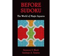 Seymour S Block Santiago A Tavares Before Sudoku (Tascabile)