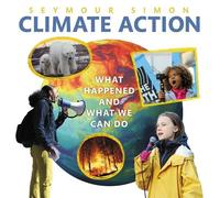 Seymour Simon Climate Action: What Happened and What We Can D (Copertina rigida)