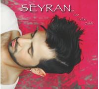Seyran - Nur Die Liebe Zaehlt