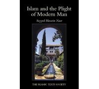 Seyyed Hossein Nasr Islam and the Plight of Modern Man (Tascabile)