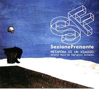 Sezione, Frenante - Metafora Di Un Viaggio