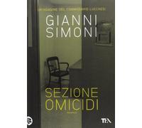 Sezione omicidi. Un'indagine del commissario Lucchesi