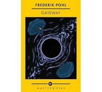 SF Masterworks: Gateway: Frederick Pohl