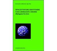 Sfaccettature identitarie. Come adolescienza e identità dialogano fra loro
