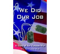 SFC Bill Ramsey (Ret) We Did Our Job (Tascabile)