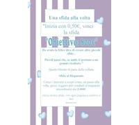Sfida al risparmio: Obbiettivo 800: Una sfida alla volta
