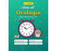 Sfida all'Orologio: Impara a leggere l'ora con Puntino: esercizi, giochi.