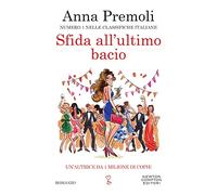 Sfida all'ultimo bacio. Numero 1 nelle classifiche