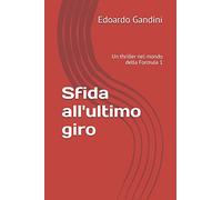 Sfida all'ultimo giro
