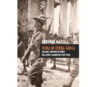 Libri Lorenzo Matta - Sfida In Terra Greca. Italiani, Tedeschi Ed Ebrei Fra Aten