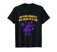 Sfida la gravità Uno Squat alla Volta Grafica Fitness Maglietta