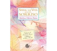 Sfida la vita con un sorriso