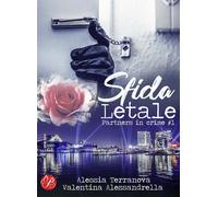 Sfida letale. Partners in crime. Vol. 1 - [Butterfly Edizioni]